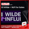 download, downloadbusinesscourse, drive, Eli Wilde – NLP For Sales (Group Buy), fast, free, google, mega, rapidgator, torrent
