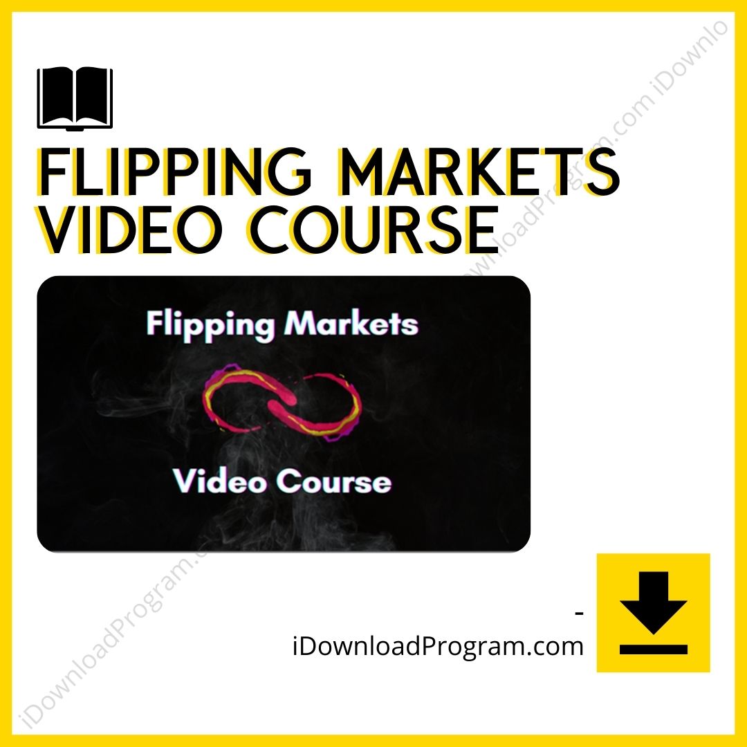 download, downloadbusinesscourse, drive, fast, Flipping Markets Video Course, free, google, mega, rapidgator, torrent