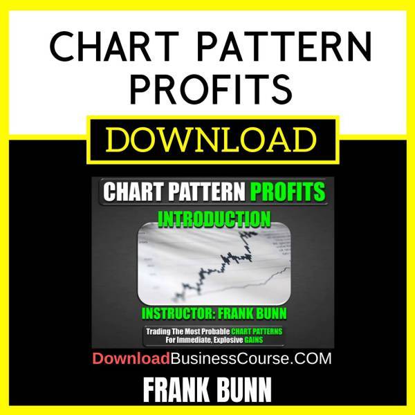 Frank Bunn Chart Pattern Profits FREE DOWNLOAD