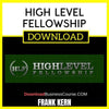 Frank Kern High Level Fellowship FREE DOWNLOAD