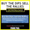 Frank Paul Buy The Dips Sell The Rallies FREE DOWNLOAD