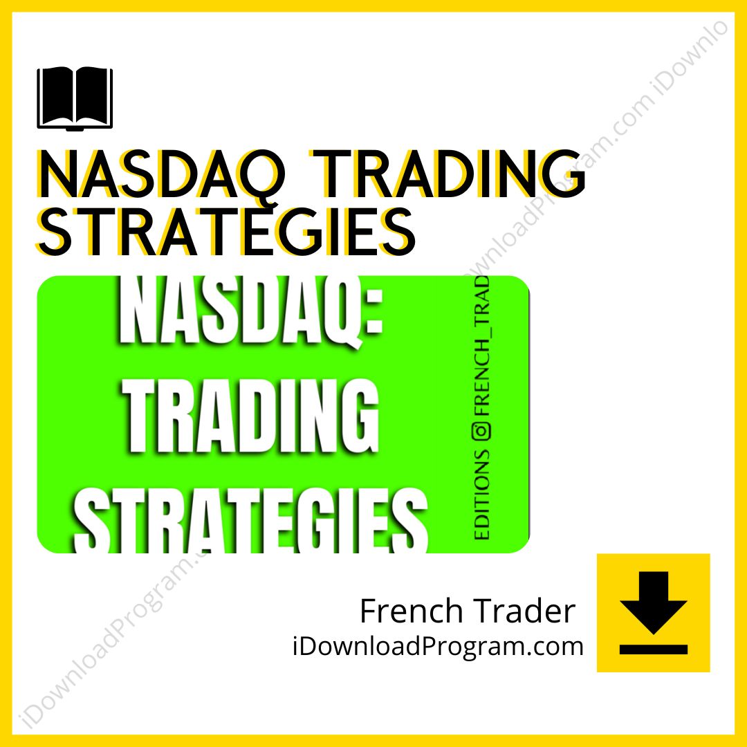 download, downloadbusinesscourse, drive, fast, free, French Trader – Nasdaq Trading Strategies, google, mega, rapidgator, torrent