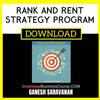 Ganesh Saravanan Rank And Rent Strategy Program FREE DOWNLOAD