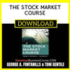 George A Fontanills Tom Gentile The Stock Market Course FREE DOWNLOAD