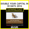 Gfa Flips Double Your Capital In 30 Days 2016 FREE DOWNLOAD