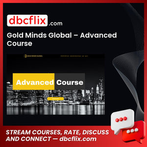 download, downloadbusinesscourse, drive, fast, free, Gold Minds Global – Advanced Course, google, mega, rapidgator, torrent