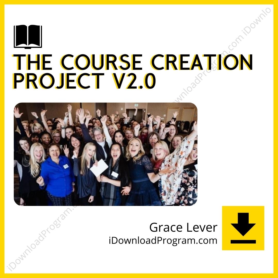 download, downloadbusinesscourse, drive, fast, free, google, Grace Lever – The Course Creation Project V2.0, mega, rapidgator, torrent