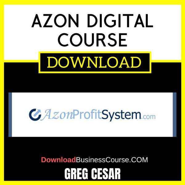 Greg Cesar Azon Digital Course FREE DOWNLOAD