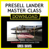 Greg Davis Presell Lander Master Class FREE DOWNLOAD