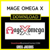 Greg Jacobs Mage Omega X FREE DOWNLOAD