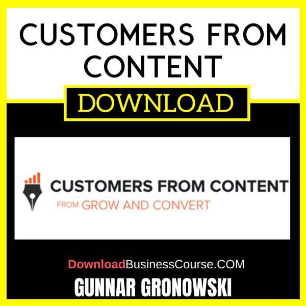 Grow And Convert Customers From Content FREE DOWNLOAD