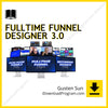 download, downloadbusinesscourse, drive, fast, free, google, Gusten Sun - Fulltime Funnel Designer 3.0​, mega, rapidgator, torrent