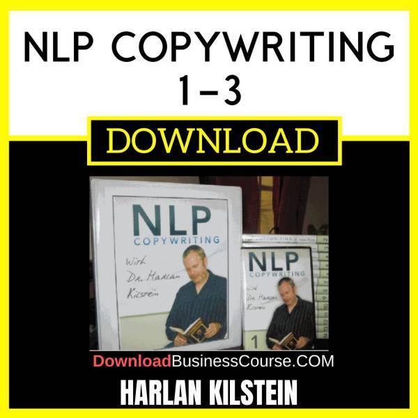 Harlan Kilstein Nlp Copywriting 1-3 FREE DOWNLOAD