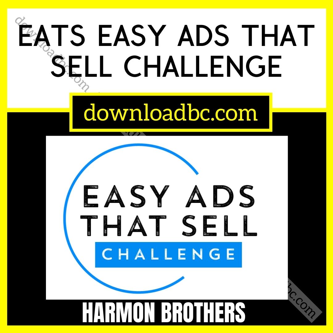 download, downloadbusinesscourse, free, google drive, Harmon Brothers – EATS Easy Ads That Sell Challenge, mega, rapidgator