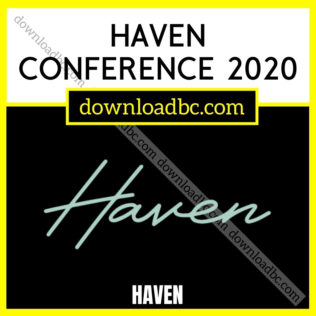 download, downloadbusinesscourse, free, google drive, Haven – Haven Conference 2020, mega, rapidgator