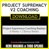 Herc Magnus Todd Spears Project Supremacy V2 Coaching FREE DOWNLOAD