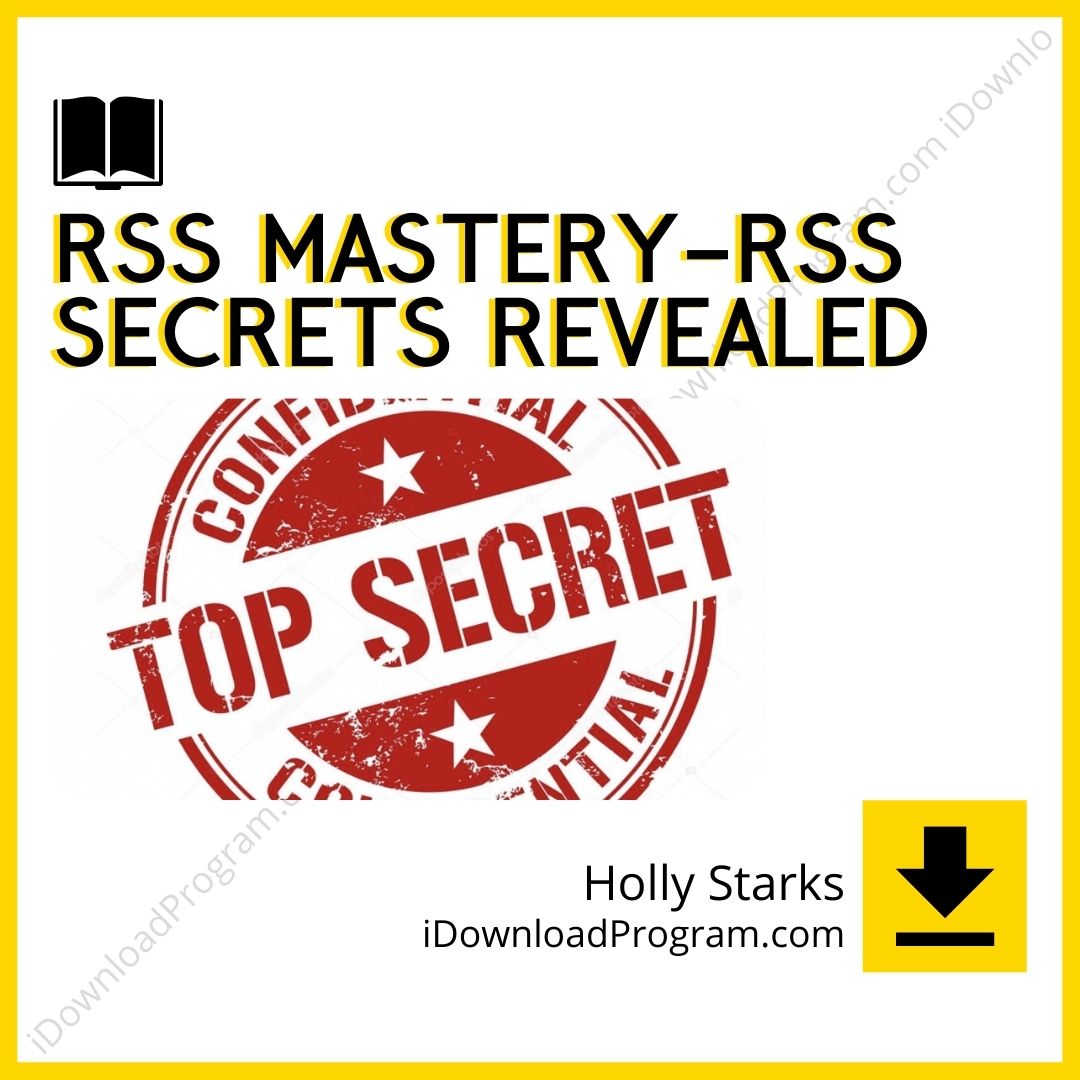 download, downloadbusinesscourse, drive, fast, free, google, Holly Starks – RSS Mastery-RSS Secrets Revealed, mega, rapidgator, torrent