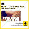 download, downloadbusinesscourse, drive, fast, free, google, How to Be the Man Women Want – Romy Miller, mega, rapidgator, torrent