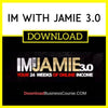 IM With Jamie 3.0 FREE DOWNLOAD