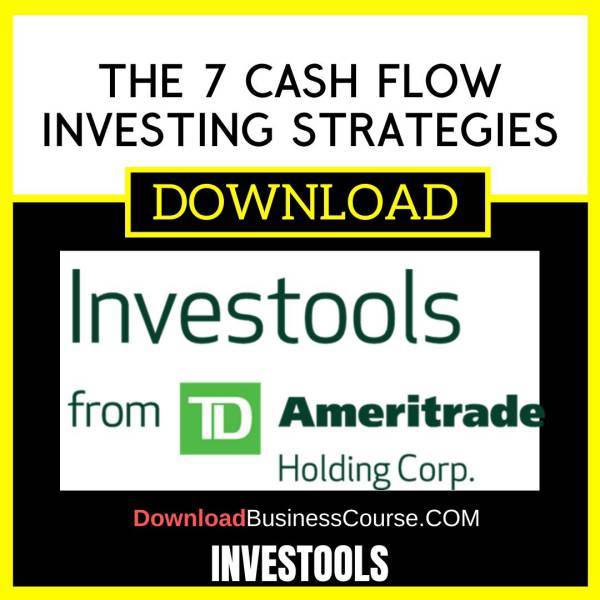 Investools The 7 Cash Flow Investing Strategies FREE DOWNLOAD