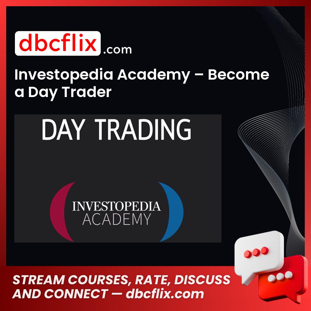 Investopedia Academy Become A Day Trader FREE DOWNLOAD