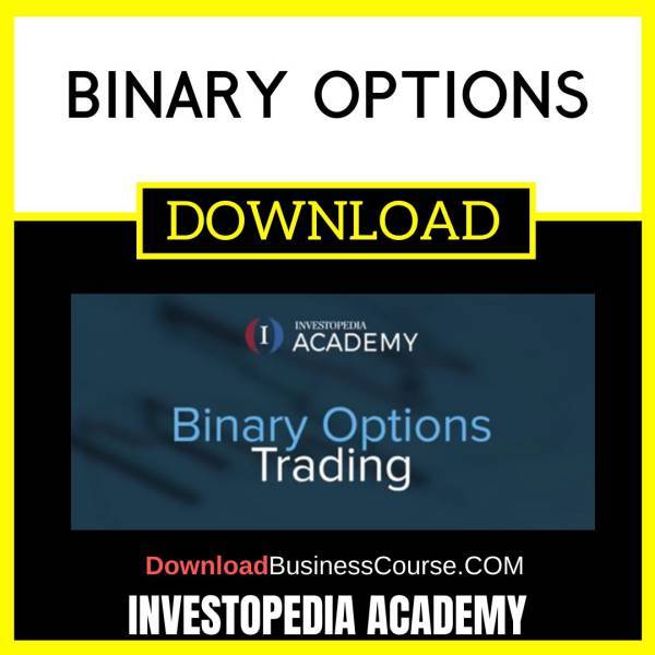 Investopedia Academy Binary Options FREE DOWNLOAD