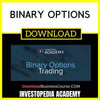 Investopedia Academy Binary Options FREE DOWNLOAD