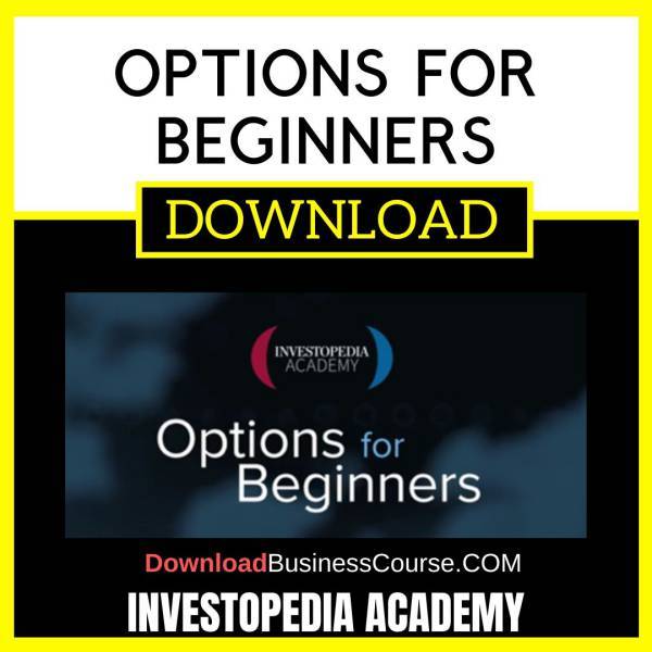 Investopedia Academy Options For Beginners FREE DOWNLOAD