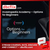 Investopedia Academy Options For Beginners FREE DOWNLOAD