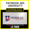 J.R. Fisher Facebook Ads University FREE DOWNLOAD