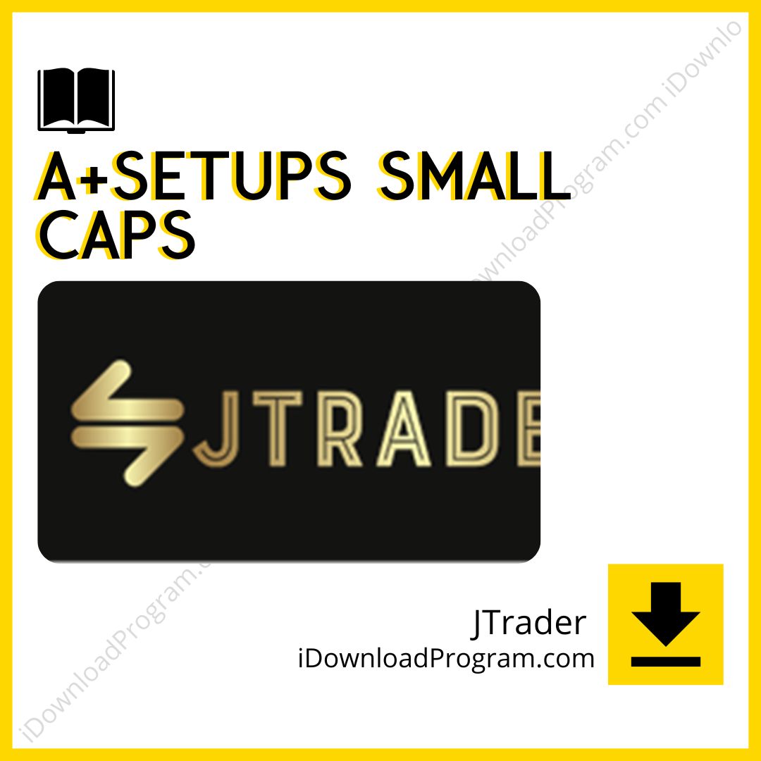 download, downloadbusinesscourse, drive, fast, free, google, JTrader – A+Setups Small Caps, mega, rapidgator, torrent