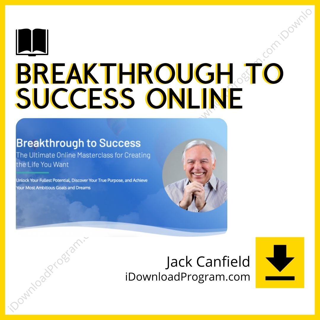 download, downloadbusinesscourse, drive, fast, free, google, Jack Canfield – Breakthrough to Success Online, mega, rapidgator, torrent