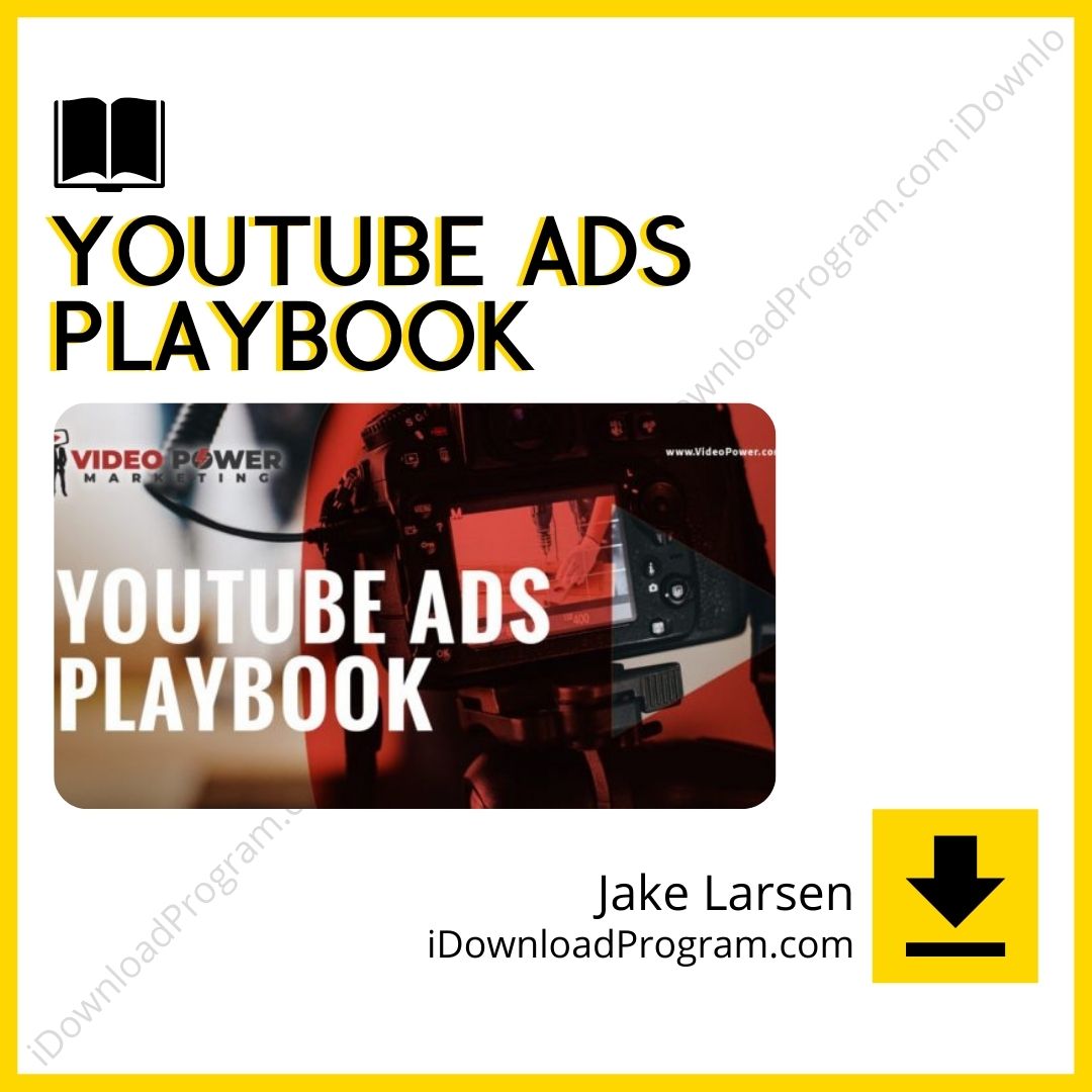 download, downloadbusinesscourse, drive, fast, free, google, Jake Larsen – Youtube Ads Playbook, mega, rapidgator, torrent