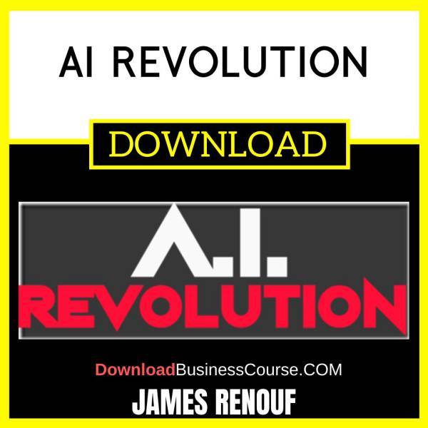 James Renouf Ai Revolution FREE DOWNLOAD