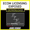 James Renouf Ecom Licensing Exposed FREE DOWNLOAD