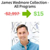 James Wedmore Collection - All Programs FREE DOWNLOAD