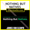 dropbox, google drive, googledrive, James Van Elswyk Nothing But Natives free download, Link, mega, mega.nz, pcloud, reddit