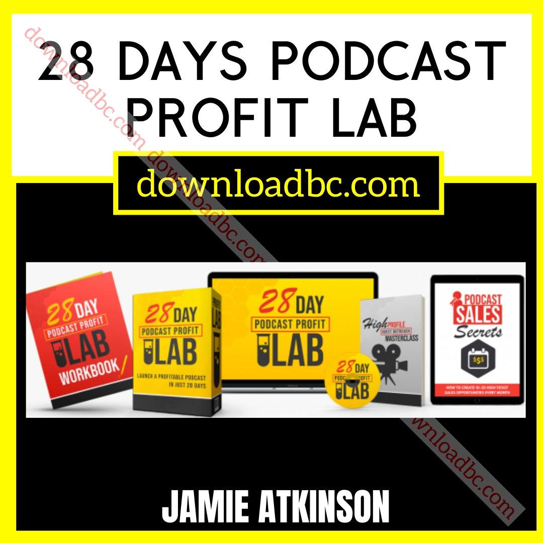 dropbox, google drive, googledrive, Jamie Atkinson 28 Days Podcast Profit Lab free download, Link, mega, mega.nz, pcloud, reddit