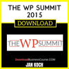 Jan Koch The Wp Summit 2015 FREE DOWNLOAD