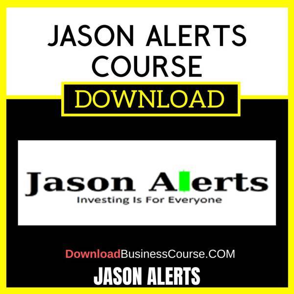 Jason Alerts Course FREE DOWNLOAD