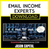 Jason Capital Email Income Experts FREE DOWNLOAD