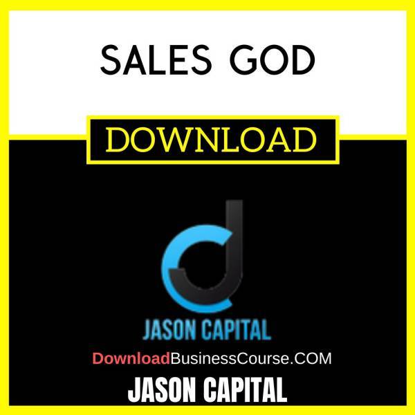 Jason Capital Sales God FREE DOWNLOAD