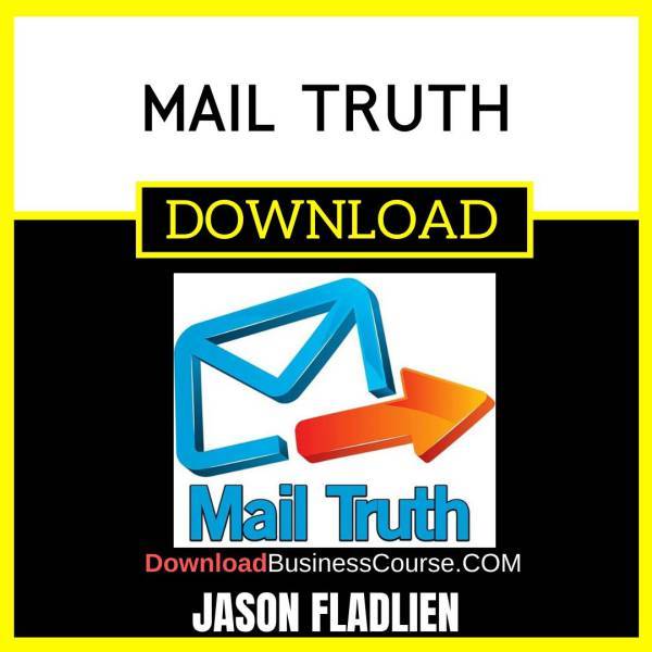 Jason Fladlien Mail Truth FREE DOWNLOAD