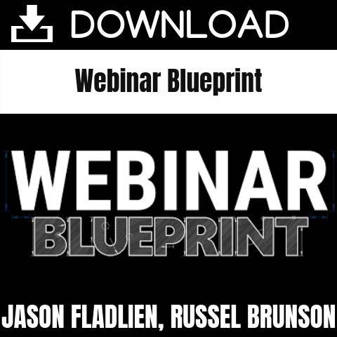 Jason Fladlien, Russel Brunson - Webinar Blueprint FREE DOWNLOAD