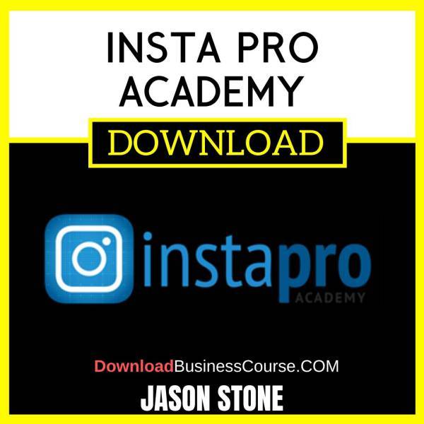 Jason Stone Insta Pro Academy FREE DOWNLOAD