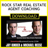 Jay Kinder And Michael Reese Rock Star Real Estate Agent Coaching FREE DOWNLOAD