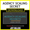 Jeff Millers Agency Scaling Secret FREE DOWNLOAD