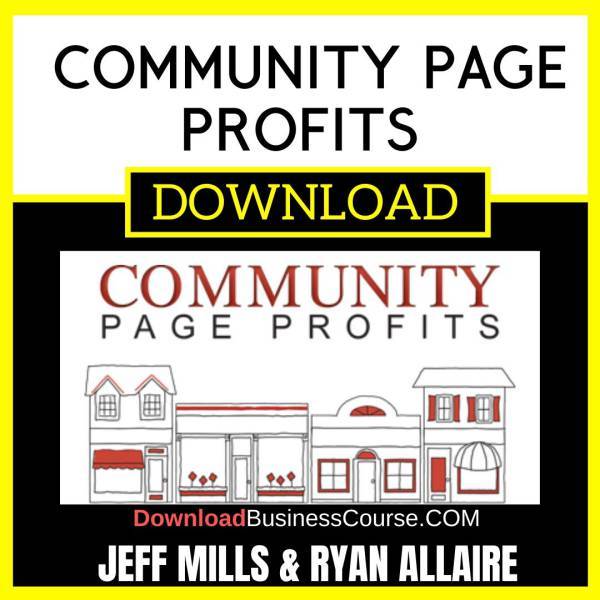 Jeff Mills And Ryan Allaire Community Page Profits FREE DOWNLOAD