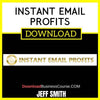 Jeff Smith Instant Email Profits FREE DOWNLOAD