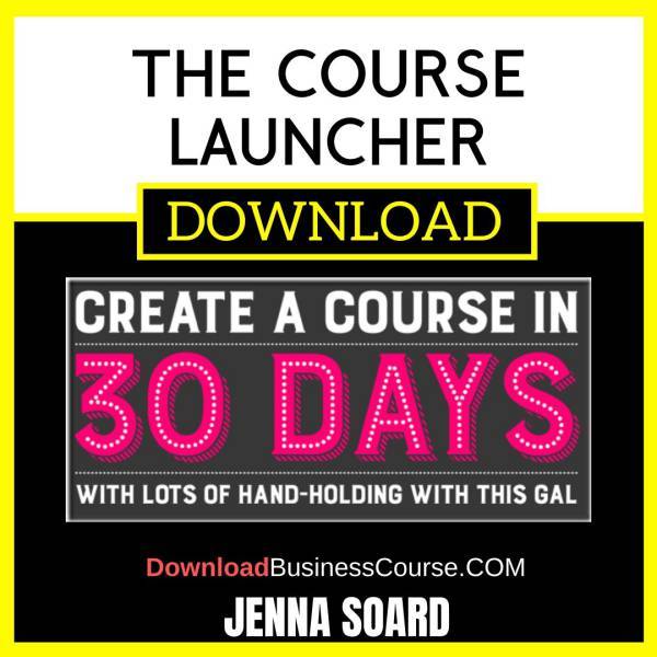 Jenna Soard The Course Launcher FREE DOWNLOAD